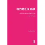 EUROPE IN 1830: REVOLUTION AND POLITICAL CHANGE