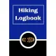 Hiking Logbook: Hiking Journal With Prompts To Write In, Trail Log Book, Hiker’’s Journal, Hiking Journal, Hiking Log Book, Hiking Gift