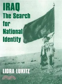 在飛比找三民網路書店優惠-Iraq: The Search for National 