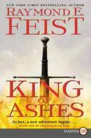 King of Ashes: Book One of the Firemane Saga (Paperback or Softback)