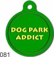 Custom Personalized Pet ID tag for Dog and Cat Collar dog park addict round pet