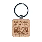 You Gnome Know Me Like No Other Love Valentine's Engraved Wood Square Keychain