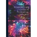 A LABORATORY GUIDE IN CHEMICAL ANALYSIS