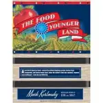 THE FOOD OF A YOUNGER LAND