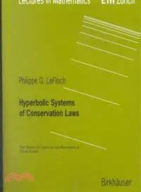 Hyperbolic Systems of Conservation Laws ─ The Theory of Classical and Nonclassical Shock Waves