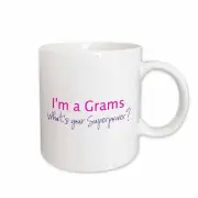 3dRose Im a Grams - Whats your Superpower - hot pink - funny gift for grandma Mu