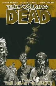 The Walking Dead Volume 4 The Hearts Desire by Robert Kirkman Paperback Book