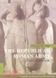 The Republican Roman Army: A Sourcebook