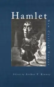 Hamlet: Critical Essays by Arthur F. Kinney (English) Hardcover Book