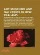 Art Museums and Galleries in New Zealand