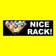 Funny "NICE RACK" pool table balls BUMPER STICKER cue billiards shark hall sign