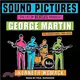 Sound Pictures ― The Life of Beatles Producer George Martin, the Later Years, 1966-2016