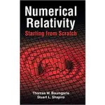 <姆斯>NUMERICAL RELATIVITY: STARTING FROM SCRATCH /BAUMGARTE 9781108844116 <華通書坊/姆斯>