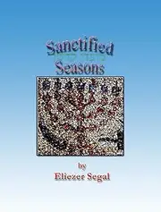 Sanctified Seasons (Alberta Judaic Library Book 2)