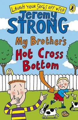 My Brother's Hot Cross Bottom by Jeremy Strong (English) Paperback Book
