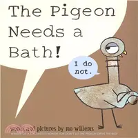 在飛比找三民網路書店優惠-The Pigeon Needs a Bath (平裝本)(