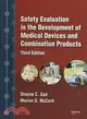 Safety Evaluation in the Development of Medical Devices and Combination Products