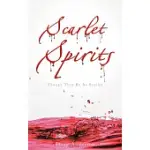 SCARLET SPIRITS: THOUGH THEY BE AS SCARLET