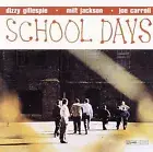 School Days [Remaster] by Dizzy Gillespie (CD, Oct-2005, Savoy Jazz (USA))