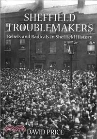 在飛比找三民網路書店優惠-Sheffield Troublemakers：Rebels