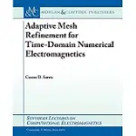 ADAPTABLE MESH REFINEMENT FOR TIME-DOMAIN ELECTROMAGNETICS