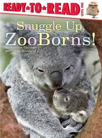 在飛比找三民網路書店優惠-Snuggle Up, Zooborns!