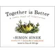 Together Is Better: A Little Book of Inspiration / Simon Sinek eslite誠品