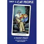 TAROT OF THE CAT PEOPLE: A TRAVELERS REPORT