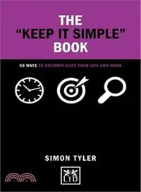 在飛比找三民網路書店優惠-The "Keep It Simple" Book ─ 50