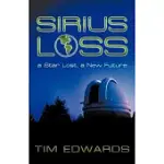 SIRIUS LOSS: A STAR LOST, A NEW FUTURE