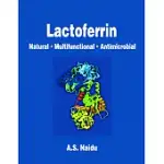 LACTOFERRIN: NATURAL, MULTIFUNCTIONAL, ANTIMICROBIAL