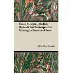 FRESCO PAINTING: MODERN METHODS AND TECHNIQUES FOR PAINTING IN FRESCO AND SECCO