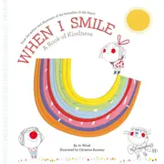When I Smile: A Book of Kindness by Jo Witek - Book