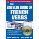 The Big Blue Book of French Verbs (with CD-ROM) 2e/Stillman, David M. / Gordon, Ronni L. 文鶴書店 Crane Publishing