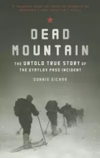 在飛比找博客來優惠-Dead Mountain: The Untold True