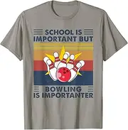 [VidiAmazing] School is Important But Bowling is Importanter Vintage Gifts ds410 T-Shirt
