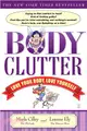 Body Clutter ─ Love Your Body, Love Yourself
