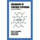 Handbook of Polymer Synthesis: Second Edition