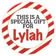 This is a Special Gift for Lylah - Circle Sticker Decal 3 Inch - Christmas