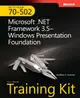 MCTS Self-Paced Training Kit (Exam 70-502): Microsoft .NET Framework 3.5 Windows Presentation Foundation-cover