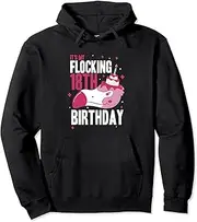[VidiAmazing] It's My Flocking 18th Birthday Flamingo 18 Years Birthday Pullover Hoodie ds1175