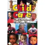 CHILD CARE: YEOW! I’M IN CHARGE OF A HUMAN BEING