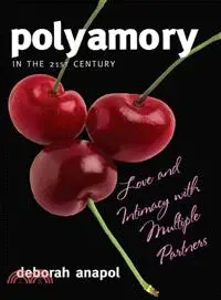 在飛比找三民網路書店優惠-Polyamory in the Twenty-First 