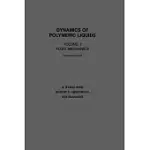 DYNAMICS OF POLYMERIC LIQUIDS, VOLUME 1: FLUID MECHANICS