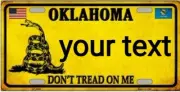 OKLAHOMA DON'T TREAD ON ME METAL AUTO TAG LICENSE PLATE CUSTOM PERSONALIZED