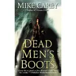 DEAD MEN’S BOOTS