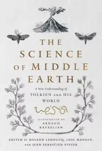 在飛比找博客來優惠-The Science of Middle Earth: A