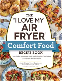 在飛比找誠品線上優惠-The I Love My Air Fryer Comfor