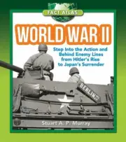 World War II: Step into the Action- 1632204339, Stuart AP Murray, hardcover, new