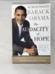 【書寶二手書T9／政治_PHL】The Audacity of Hope: Thoughts on Reclaiming the American Dream_Obama, Barack